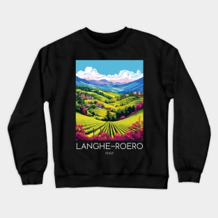 A Pop Art Travel Print of Langhe-Roero - Italy Crewneck Sweatshirt